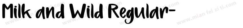 Milk and Wild Regular字体转换